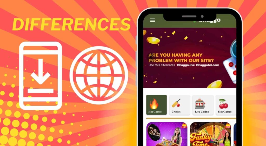 Bhaggo App and site version Differences